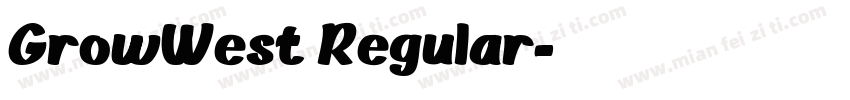 GrowWest Regular字体转换